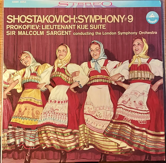Shostakovich* / Prokofiev* - Sir Malcolm Sargent, London Symphony Orchestra : Symphony #9 / Lieutenant Kije Suite (LP, Album)