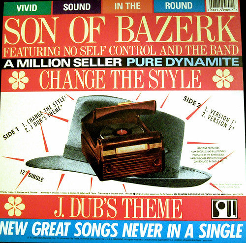 Son Of Bazerk Featuring No Self Control And The Band : Change The Style (12", Single)