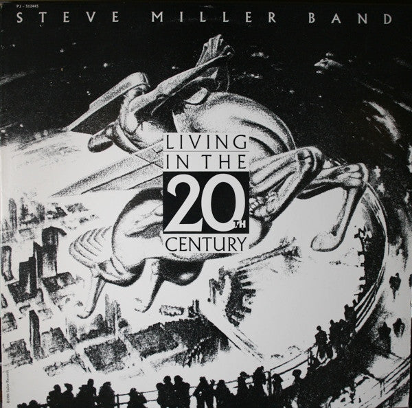 Steve Miller Band : Living In The 20th Century (LP, Album, Club)
