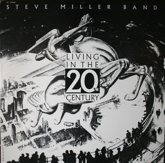 Steve Miller Band : Living In The 20th Century (LP, Album, Club)
