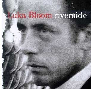 Luka Bloom : Riverside (LP, Album)
