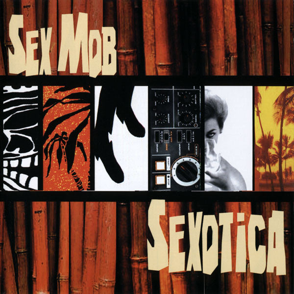 Sex Mob : Sexotica (CD, Album)