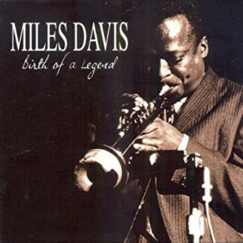 Miles Davis : Birth Of A Legend (3xCD + Box, Comp)