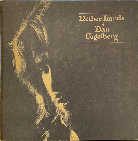 Dan Fogelberg : Nether Lands (LP, Album, Ter)