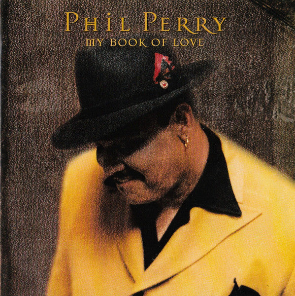 Phil Perry (2) : My Book Of Love (CD, Album)
