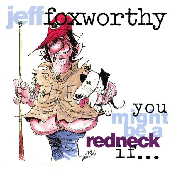 Jeff Foxworthy : You Might Be A Redneck If... (CD, Album, Club, RP)