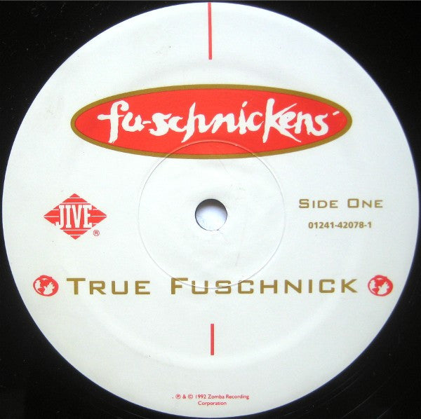 Fu-Schnickens : True Fuschnick (12")