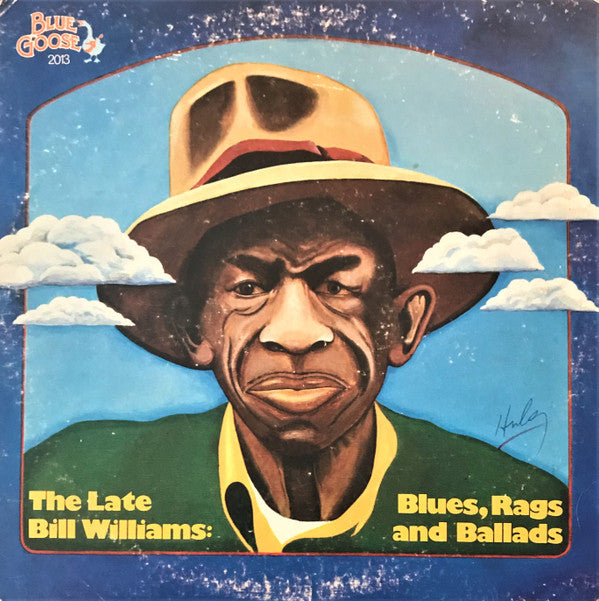 The Late Bill Williams* : Blues, Rags, And Ballads (LP)