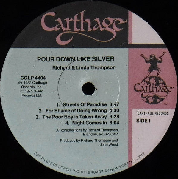 Richard & Linda Thompson : Pour Down Like Silver (LP, Album, RE)