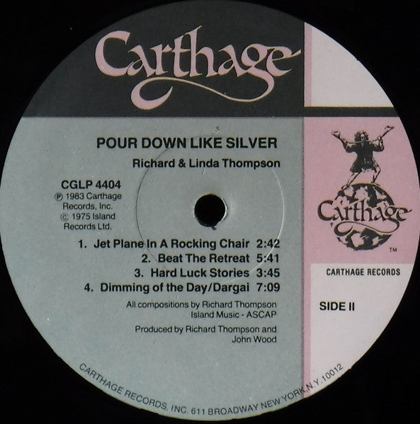 Richard & Linda Thompson : Pour Down Like Silver (LP, Album, RE)