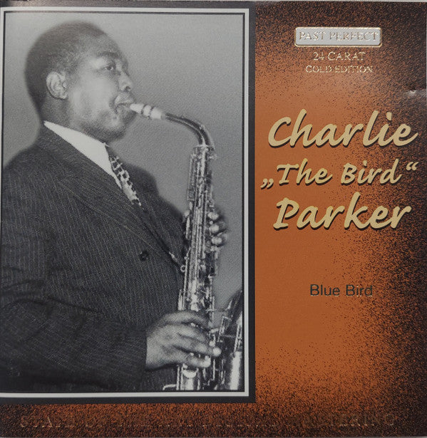 Charlie "The Bird" Parker* : Blue Bird (CD, Comp)