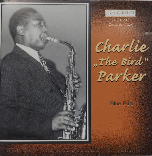 Charlie "The Bird" Parker* : Blue Bird (CD, Comp)