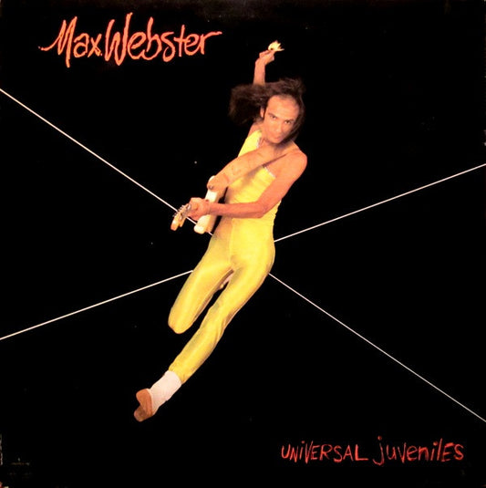 Max Webster : Universal Juveniles (LP, Album, PRC)