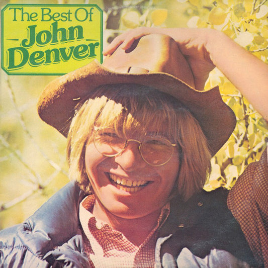 John Denver : The Best Of John Denver (LP, Comp)