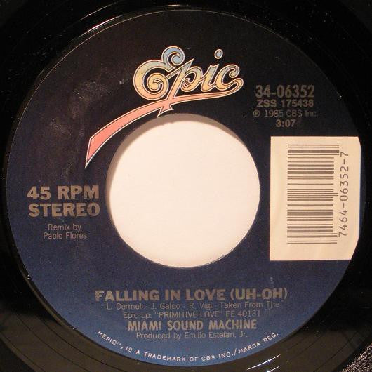 Miami Sound Machine : Falling In Love (Uh-Oh) (7", Single)