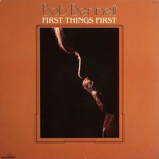 Bob Bennett (3) : First Things First (LP, Album, San)