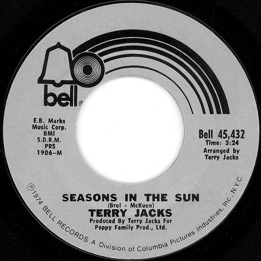 Terry Jacks : Seasons In The Sun / Put The Bone In (7", Single, Styrene, Pit)