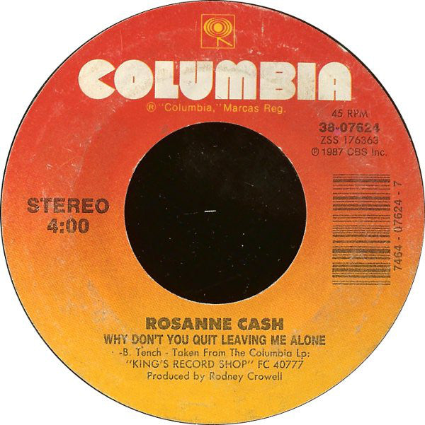 Rosanne Cash : Tennessee Flat Top Box / Why Don't You Quit Leaving Me Alone (7", Styrene, Car)