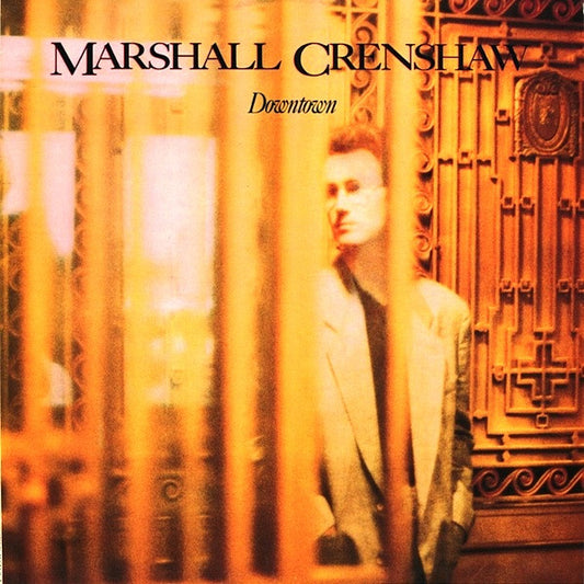 Marshall Crenshaw : Downtown (LP, Album, SRC)