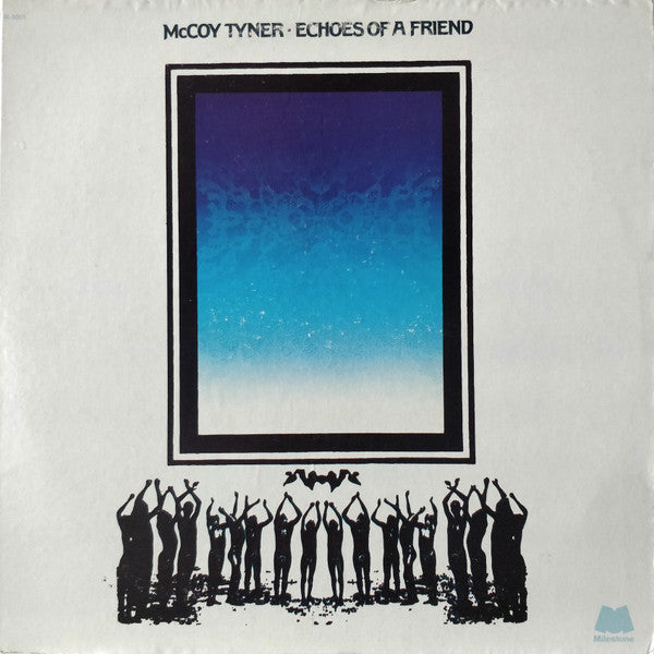 McCoy Tyner : Echoes Of A Friend (LP, Album)