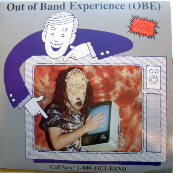 Out Of Band Experience : Call Now! 1-800-OUT-BAND (LP, Album)
