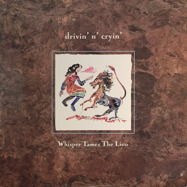 Drivin' N' Cryin' : Whisper Tames The Lion (LP, Album, SRC)