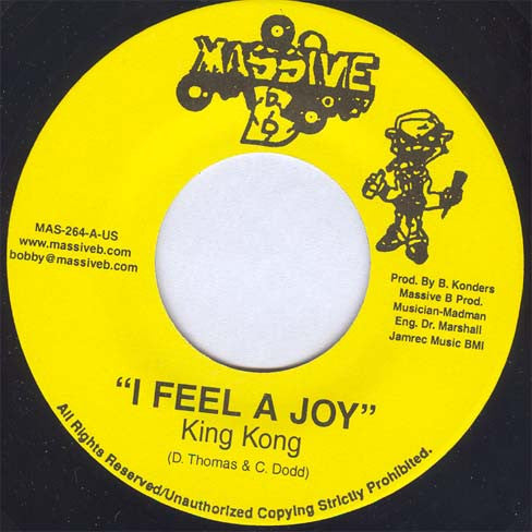 King Kong / Anthony Cruz : I Feel A Joy / People Bawlin (7")