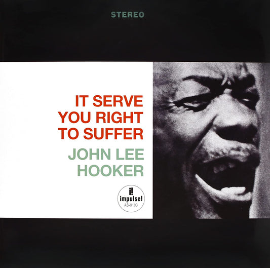 Hooker, John Lee - It Serve You Right To Suffer
