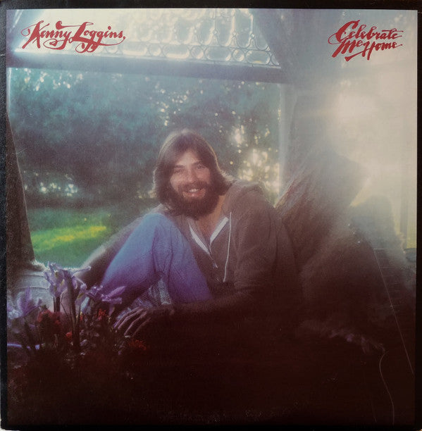 Kenny Loggins : Celebrate Me Home (LP, Album, Ter)
