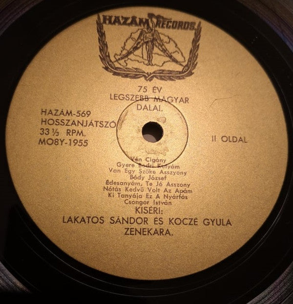 Various : 75 Év Legszebb Magyar Dalai = Famous Hungarian Folksongs (LP)