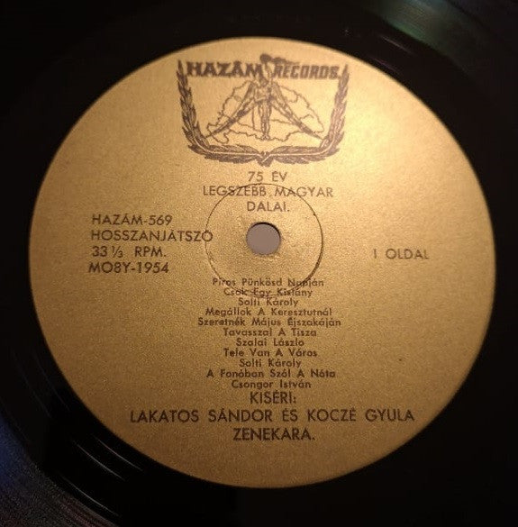 Various : 75 Év Legszebb Magyar Dalai = Famous Hungarian Folksongs (LP)