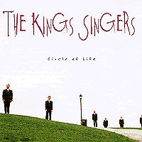 The King's Singers : Circle Of Life (CD, Album)