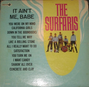 The Surfaris : It Ain't Me, Babe (LP, Album, Mono)