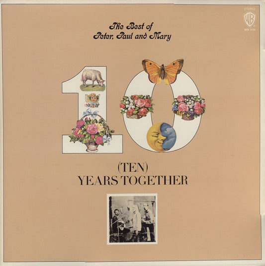 Peter, Paul And Mary* : The Best Of Peter, Paul And Mary (Ten) Years Together (LP, Comp, RE, Jac)