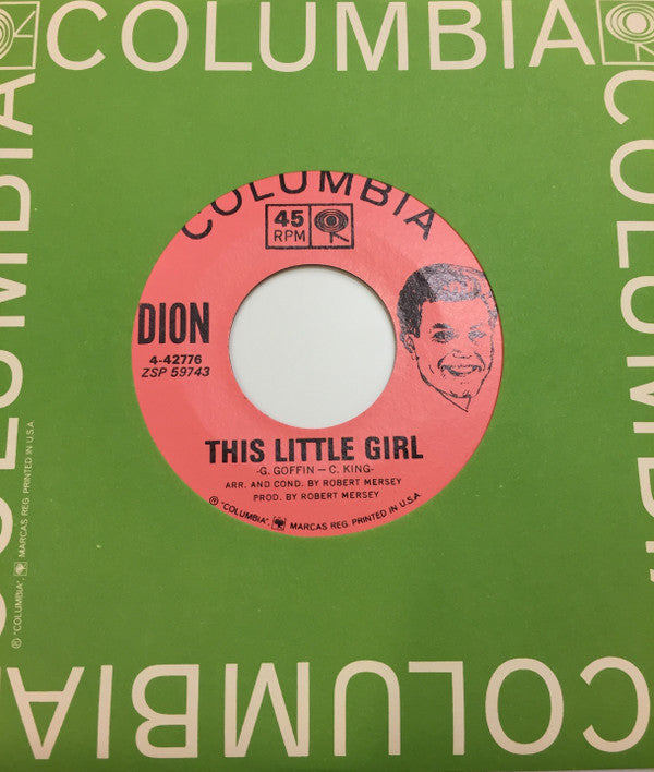 Dion (3) : This Little Girl / The Loneliest Man In The World (7", Single, Styrene)