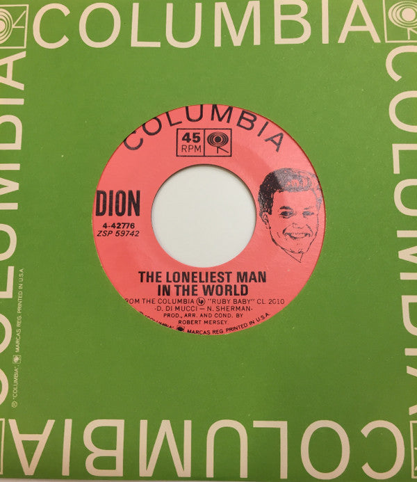 Dion (3) : This Little Girl / The Loneliest Man In The World (7", Single, Styrene)