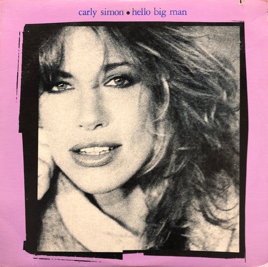 Carly Simon : Hello Big Man (LP, Album, Jac)