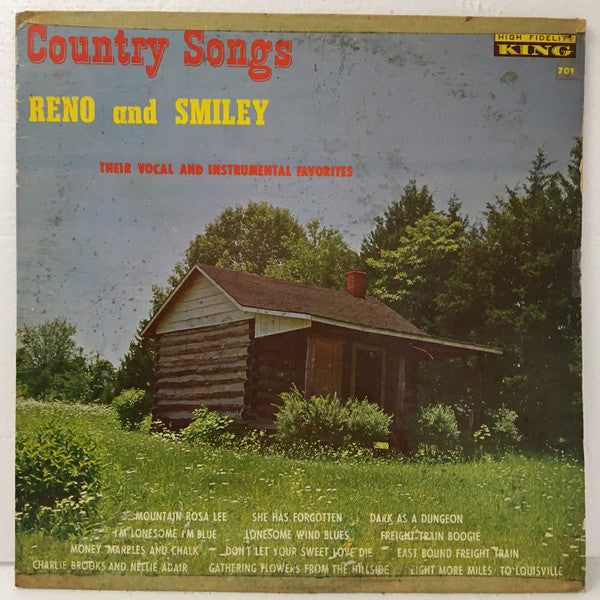 Reno And Smiley : Country Songs (Their Vocal And Instrumental Favorites) (LP, Album)