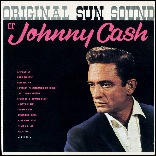 Johnny Cash : Original Sun Sound Of Johnny Cash (LP, Album, RE)