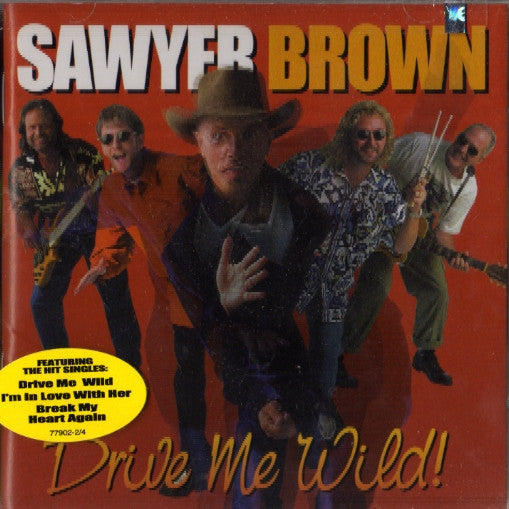 Sawyer Brown : Drive Me Wild (HDCD, Album)