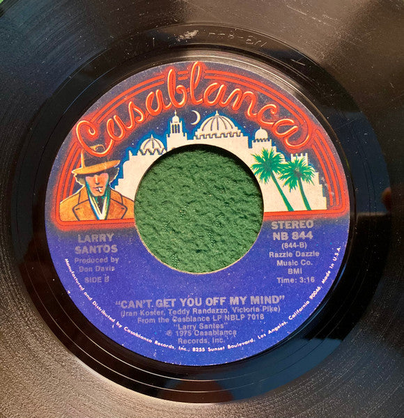 Larry Santos : We Can't Hide It Anymore / Can't Get You Off My Mind (7", Single)