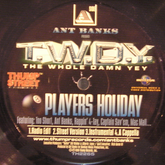 Ant Banks Presents T.W.D.Y. : Players Holiday (12")