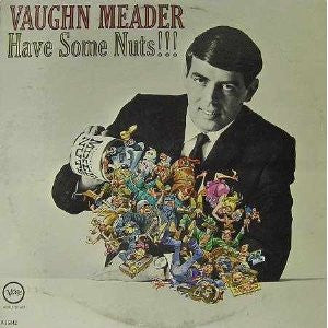 Vaughn Meader : Have Some Nuts!!! (LP, Album, Mono)