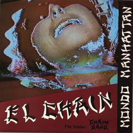 Chain Gang : Mondo Manhattan (LP, Album, Comp)
