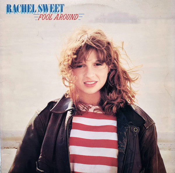 Rachel Sweet : Fool Around (LP, Album, Pit)