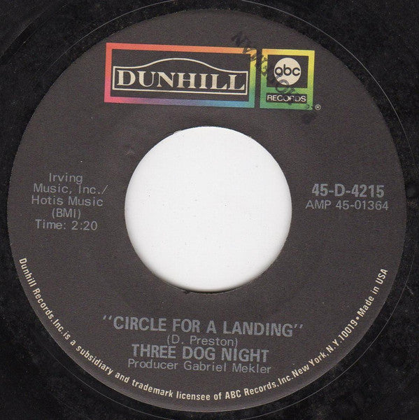 Three Dog Night : Eli's Coming / Circle For A Landing (7", Single)