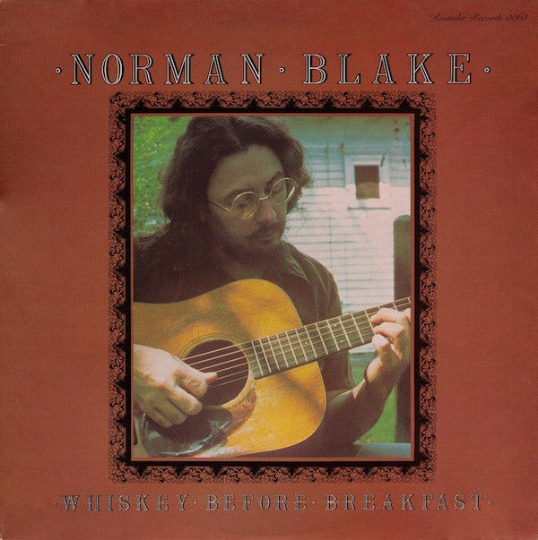 Norman Blake (2) : Whiskey Before Breakfast (LP, Album, Wak)