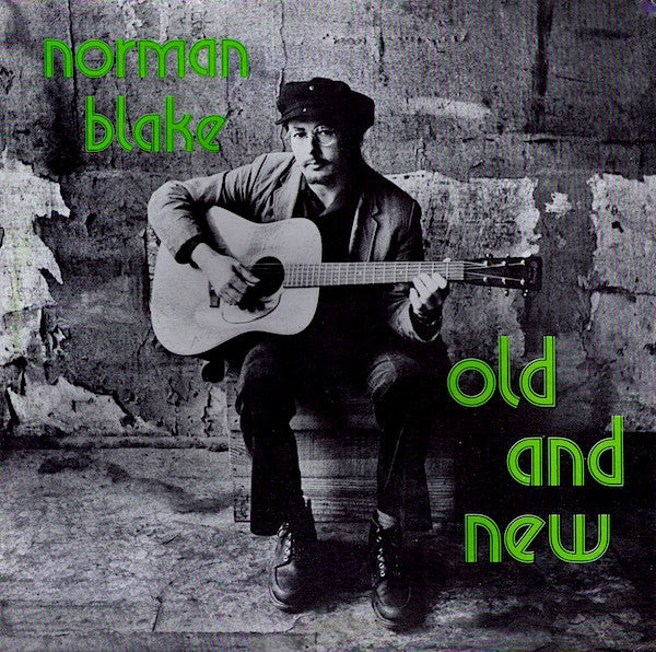 Norman Blake (2) : Old And New (LP, Album)