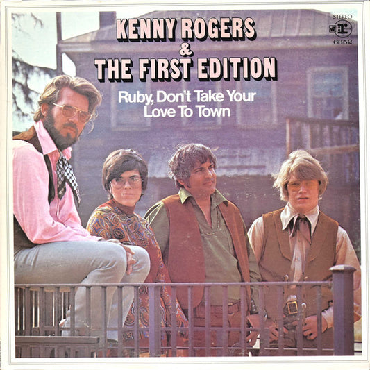 Kenny Rogers And The First Edition* : Ruby, Don't Take Your Love To Town (LP, Album, Ter)