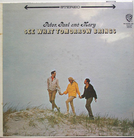 Peter, Paul And Mary* : See What Tomorrow Brings (LP, Album, Gol)
